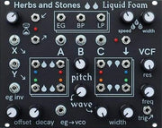 Herbs & Stones  Liquid Foam Eurorack Synthesizer Module